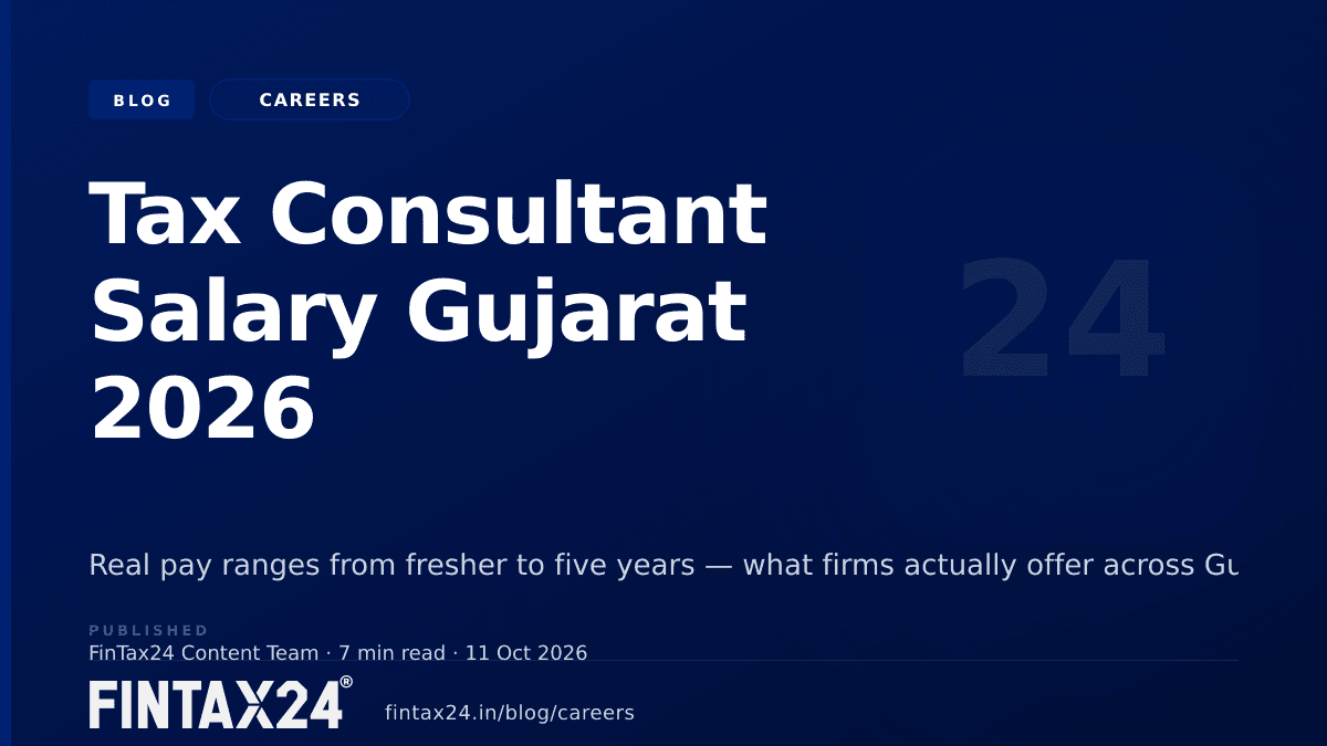 Cover image for Tax Consultant Salary Gujarat 2026: Fresher to Expert