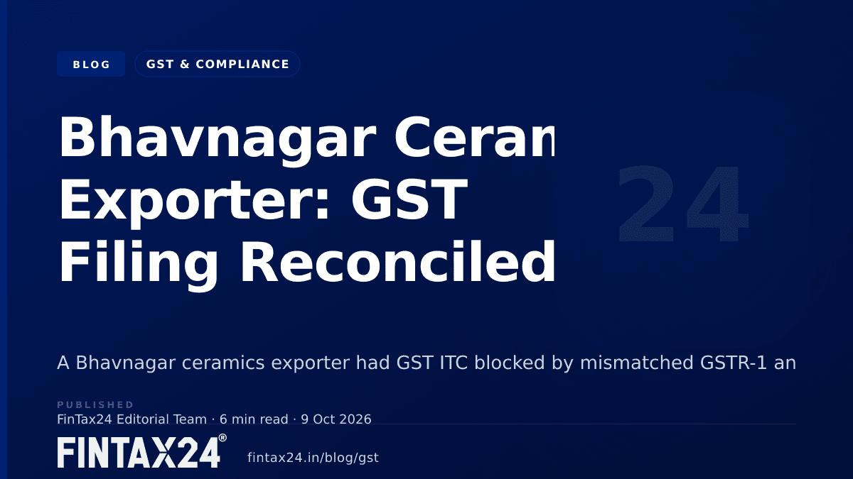 Cover image for Bhavnagar Ceramics Exporter: GST Filing Reconciled