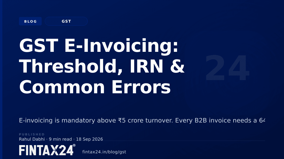 Cover image for GST E-Invoicing: Threshold, IRN & Common Errors