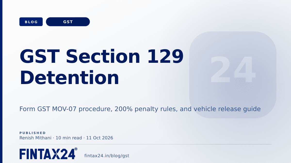 Cover image for Section 129 GST: Mov-07 Detention Notice Release