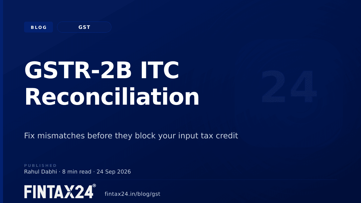 Cover image for GSTR-2B Reconciliation: Step-by-Step ITC Claim Fix