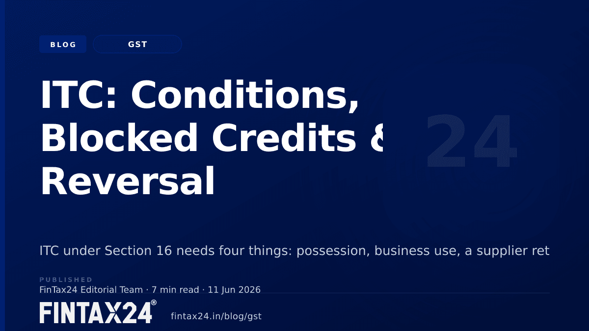 Cover image for ITC: Conditions, Blocked Credits & Reversal