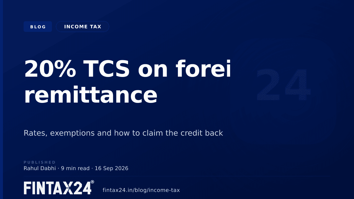 Cover image for TCS on Foreign Remittance (Section 206C(1G)) | FinTax24