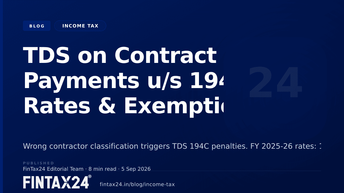 Cover image for TDS on Contract Payments u/s 194C: Rates & Exemptions