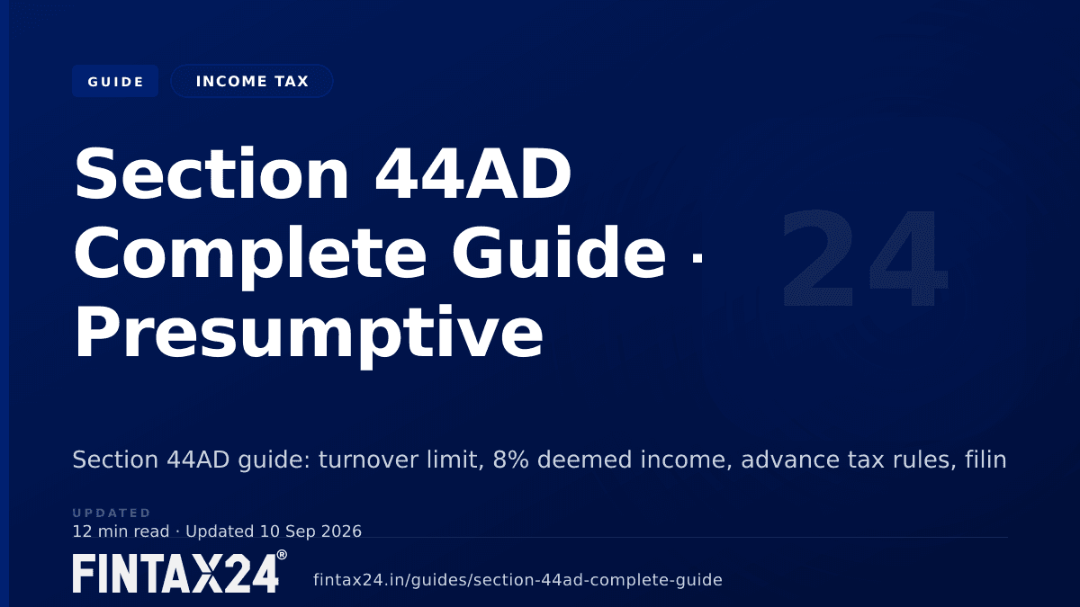 Cover image for Section 44AD Complete Guide — Presumptive Taxation